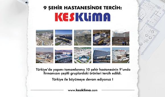 9 Şehir hastanesinde tercih: Kes Klima