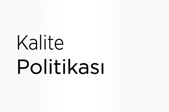 Kalite Politikası